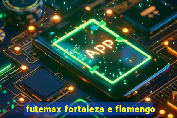 futemax fortaleza e flamengo